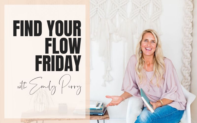 life purpose spiritual emily perry affirmation meditation spirit junkie yoga manifestation podcast podcaster rock your purpose personal transformation development find your flow friday power revolution